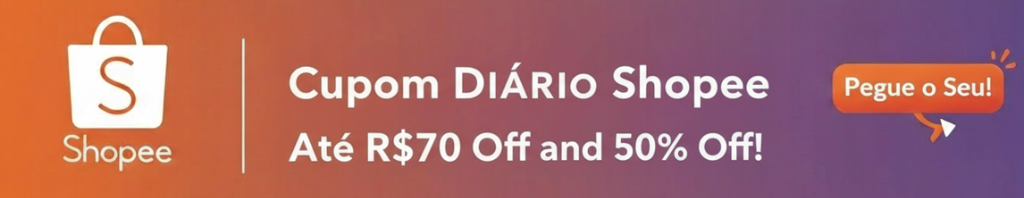 Cupom Diário Shopee - Até R$70 OFF + 50% OFF