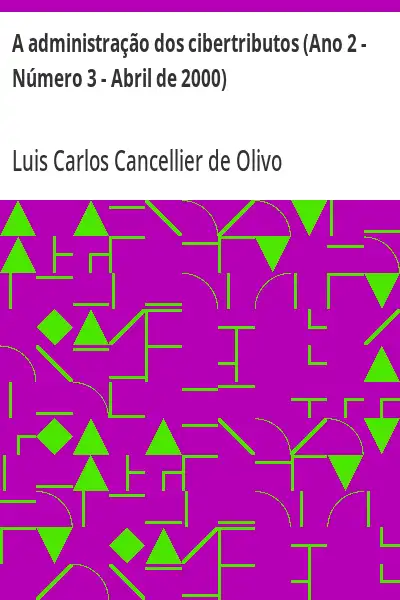 Capa de A administração dos cibertributos (Ano 2 – Número 3 – Abril de 2000)