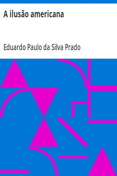 Capa de A ilusão americana