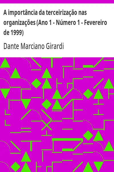 Capa de A importância da terceirização nas organizações (Ano 1 – Número 1 – Fevereiro de 1999)