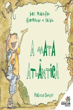 Capa de A Mata Atlântica - Patrícia Secco