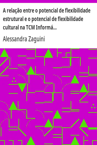 Capa de A relação entre o potencial de flexibilidade estrutural e o potencial de flexibilidade cultural na T