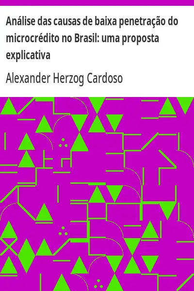 Capa de Análise das causas de baixa penetração do microcrédito no Brasil:  uma proposta explicativa