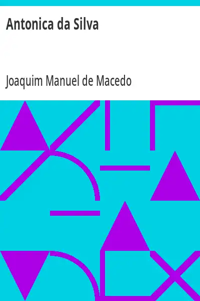 Capa de Antonica da Silva - Joaquim Manuel de Macedo