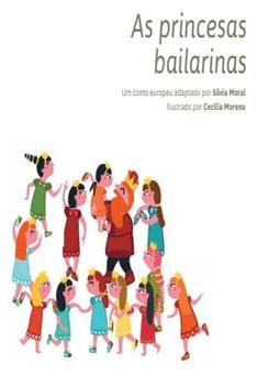 Capa de As Princesas Bailarinas - Sílvia Moral