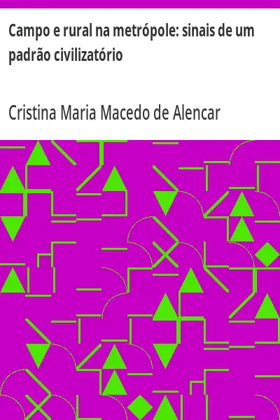 Capa de Campo e rural na metrópole:  sinais de um padrão civilizatório
