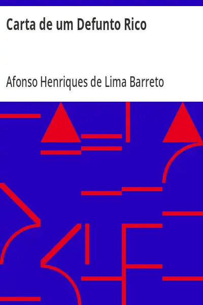 Capa de Carta de um Defunto Rico - Afonso Henriques de Lima Barreto