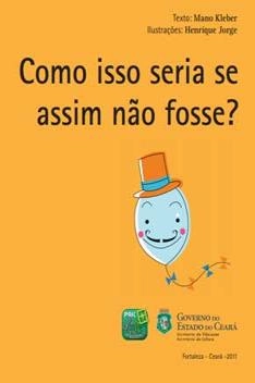 Capa do livro Como Isso Seria - Mano Kléber