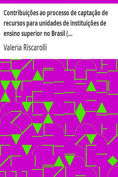 Capa de Contribuições ao processo de captação de recursos para unidades de instituições de ensino superior n