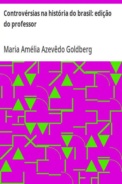 Capa de Controvérsias na história do brasil:  edição do professor
