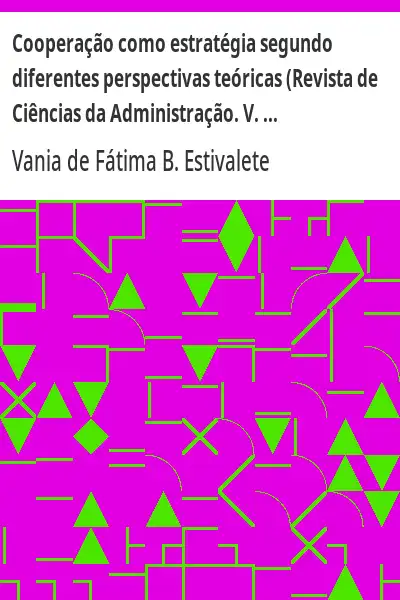 Capa de Cooperação como estratégia segundo diferentes perspectivas teóricas (Revista de Ciências da Administ