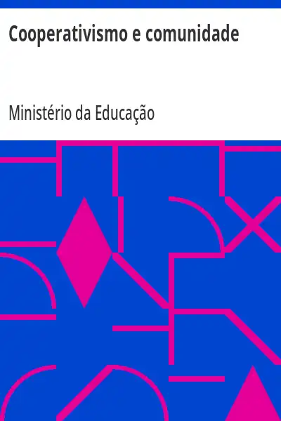 Capa do livro Cooperativismo e comunidade - Ministério da Educação