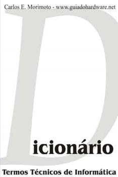 Capa do livro Dicionário de Informática - Carlos Morimoto