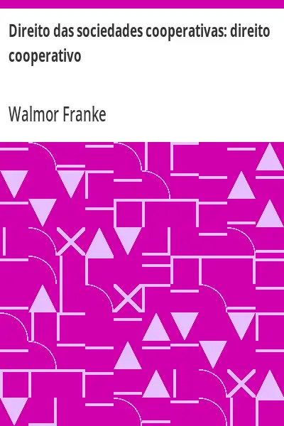 Capa de Direito das sociedades cooperativas:  direito cooperativo - Walmor Franke