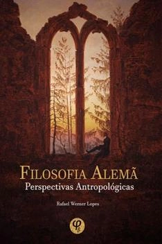 Capa do livro Filosofia Alemã - Rafael Werner