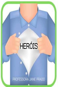 Capa de Heróis - Jane Prado