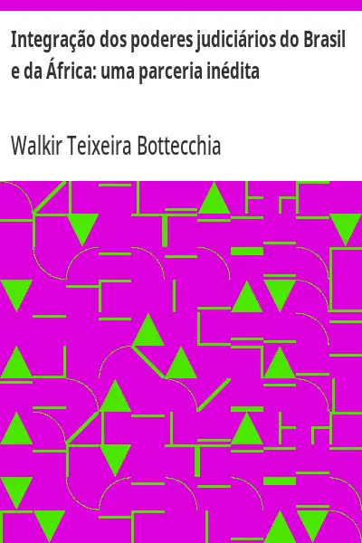 Capa de Integração dos poderes judiciários do Brasil e da África:  uma parceria inédita