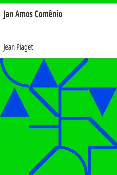 Capa do livro Jan Amos Comênio - Jean Piaget