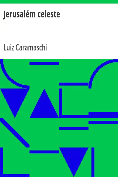 Capa do livro Jerusalém celeste - Luiz Caramaschi