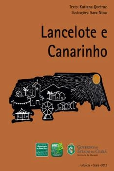 Capa do livro Lancelote e Canarinho - Katiana Queiroz