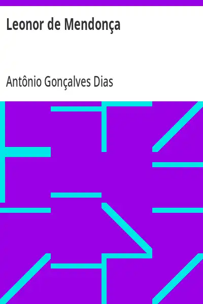 Capa de Leonor de Mendonça - Antônio Gonçalves Dias