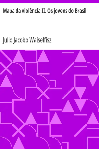 Capa do livro Mapa da violência II. Os jovens do Brasil - Julio Jacobo Waiselfisz