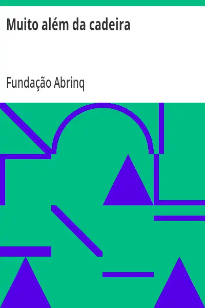 Capa de Muito além da cadeira - Fundação Abrinq