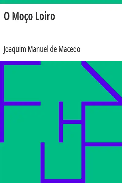 Capa de O Moço Loiro - Joaquim Manuel de Macedo