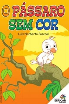 Capa do livro O Pássaro Sem Cor - Luís Pascoal