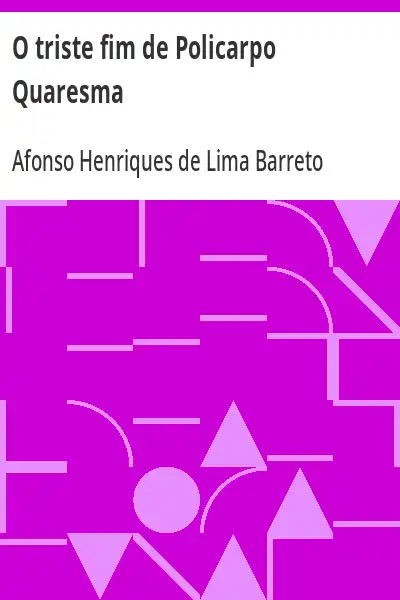 Capa de O triste fim de Policarpo Quaresma - Afonso Henriques de Lima Barreto