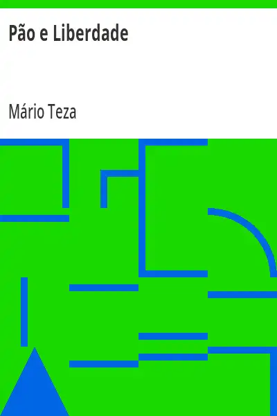 Capa do livro Pão e Liberdade - Mario Teza