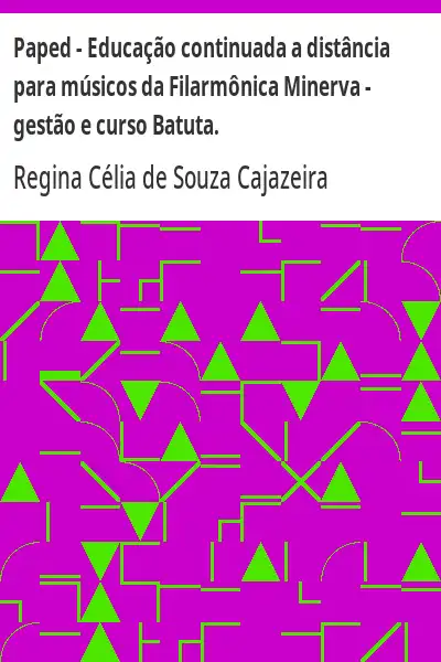 Capa de Paped – Educação continuada a distância para músicos da Filarmônica Minerva – gestão e curso Batuta.