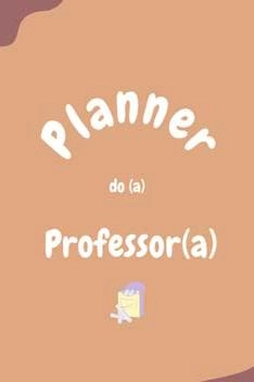 Capa do livro Planner para Professores - Karol
