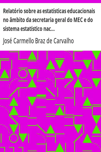 Capa de Relatório sobre as estatísticas educacionais no âmbito da secretaria geral do MEC e do sistema estat