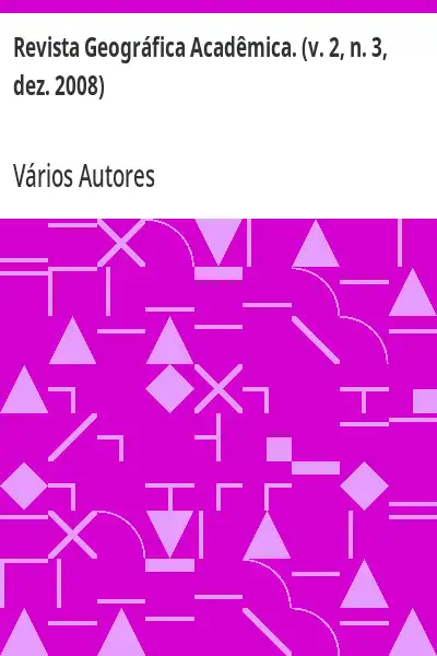 Capa de Revista Geográfica Acadêmica. (v. 2, n. 3, dez. 2008) - Vários autores