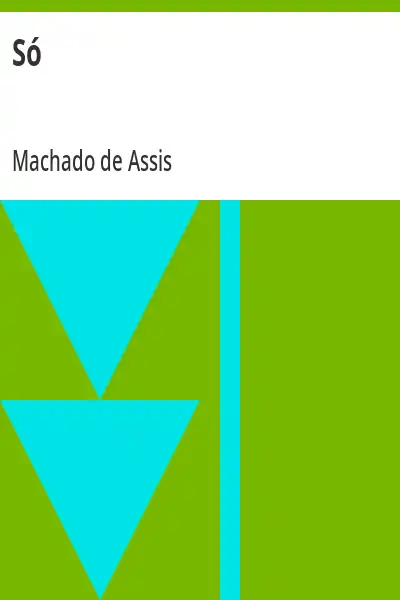 Capa de Só - Machado de Assis