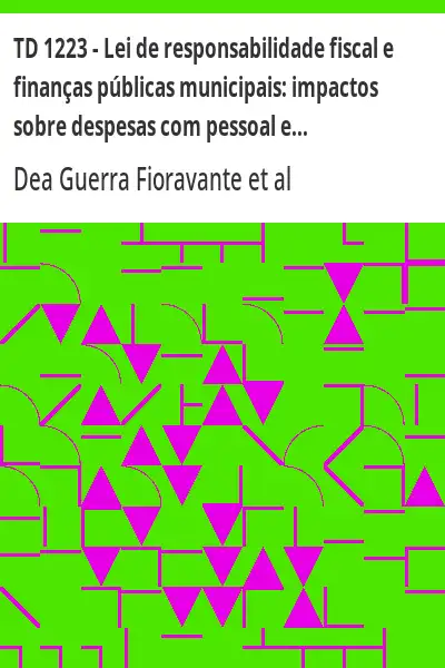Capa de TD 1223 – Lei de responsabilidade fiscal e finanças públicas municipais:  impactos sobre despesas co