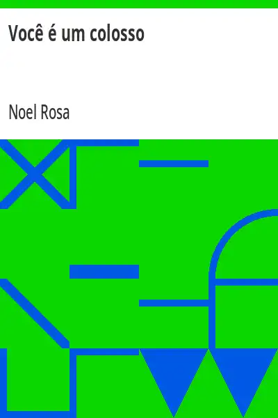 Capa de Você é um colosso - Noel Rosa
