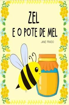 Capa de Zel e o Pote de Mel